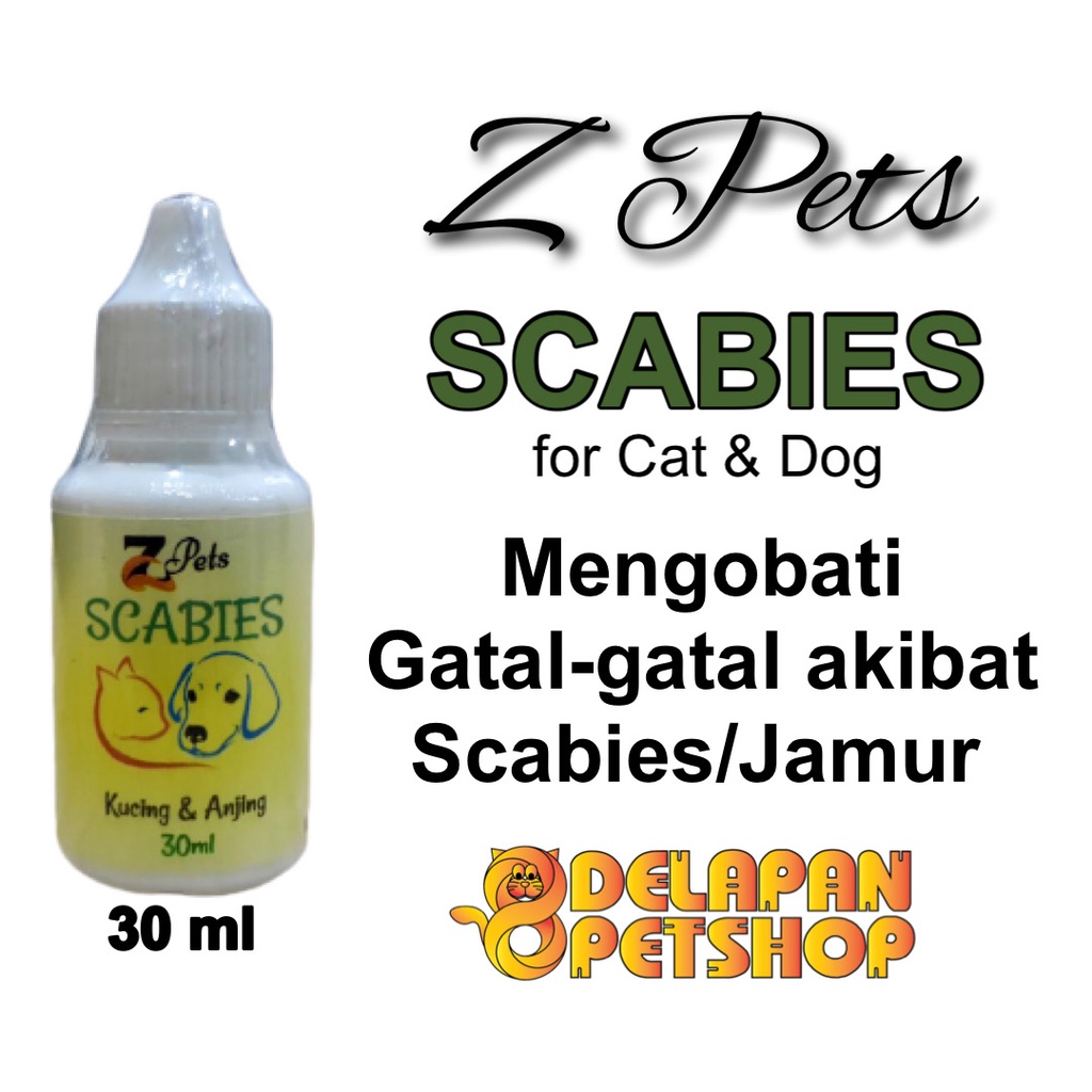 Z Pets SCABIES 30 ml / Obat Scabies / Gatal-gatal / Kucing Anjing / Cat &amp; Dog