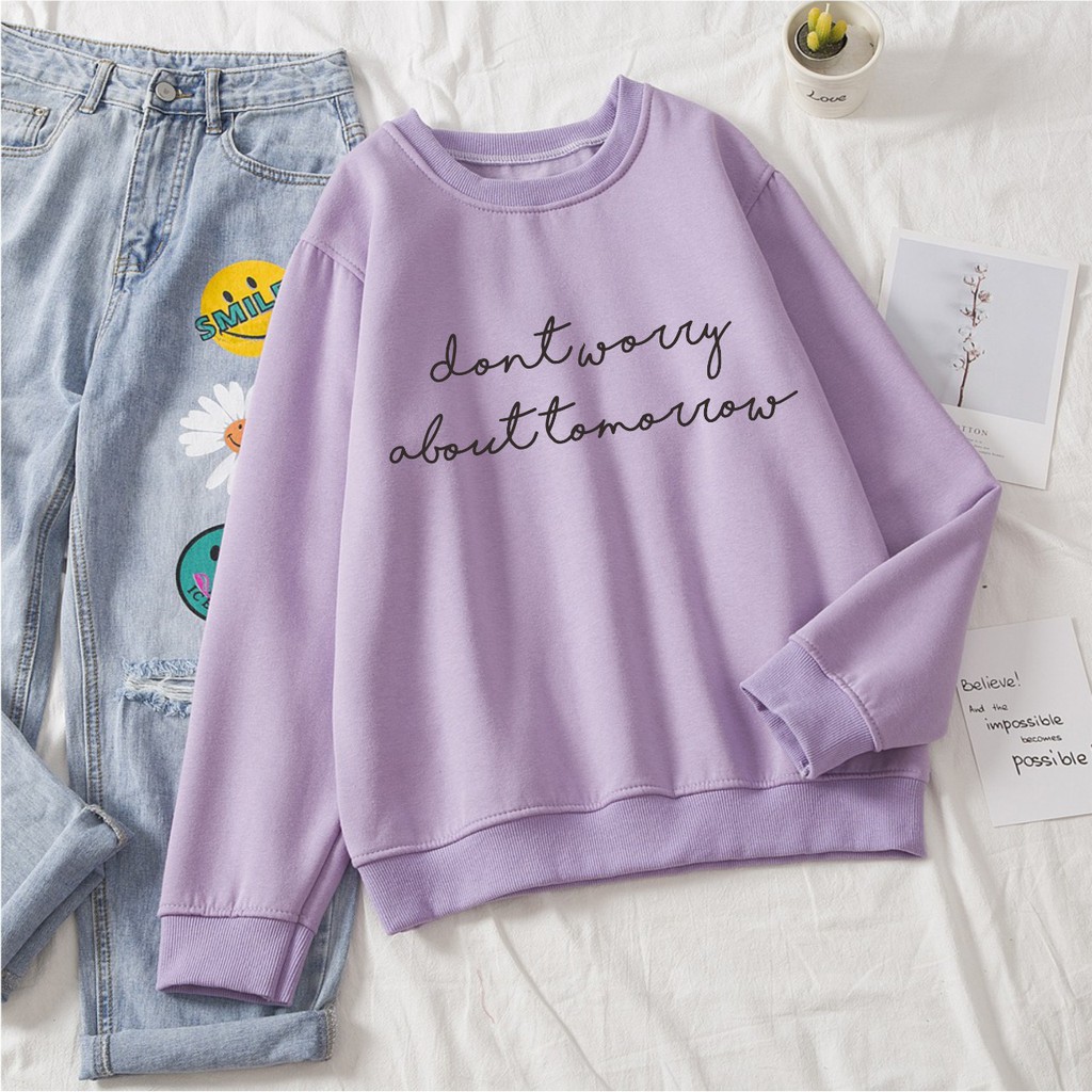 SWEATER WANITA DONT WORRY ABOUT TOMORROW TERMURAH / PAKIAN WANITA TEBAL TERLARIS