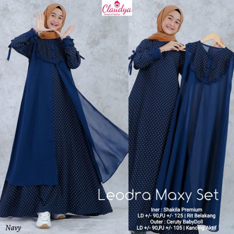 Leodra Maxy Set by claudya(Setelan Gamis Outer Remaja) / Inner Mat Shakila premium / Outer Mat Cerut