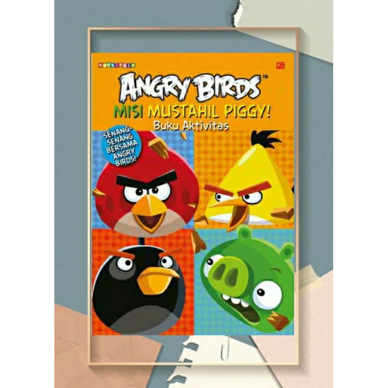 BUKU ANGRY BIRDS MISI MUSTAHIL PIGGY