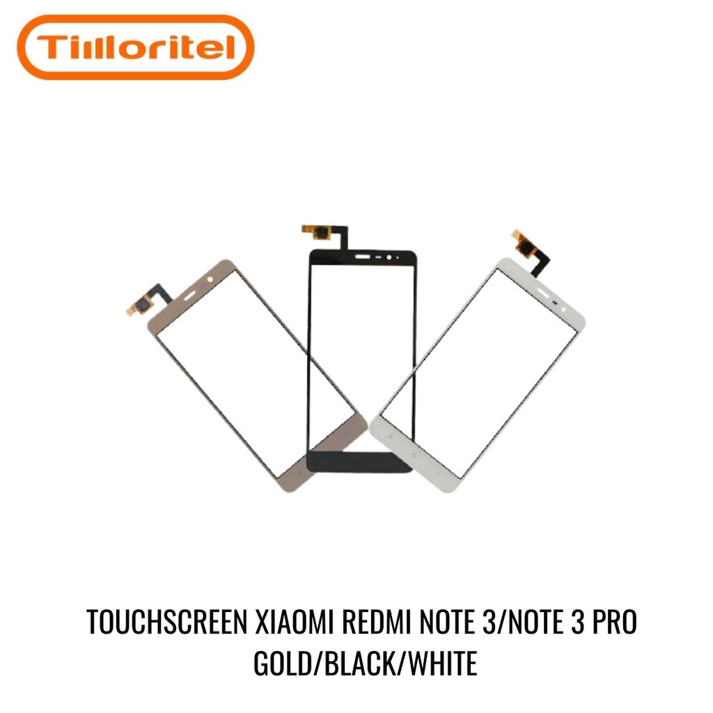 TOUCHSCREEN XIAOMI REDMI NOTE 3/3 PRO ORI