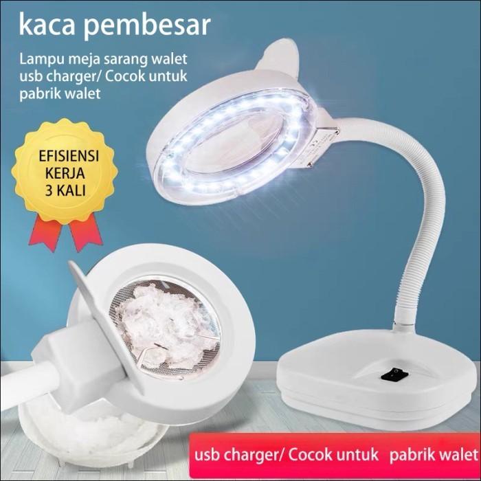 

Lampu Meja Kaca Pembesar Sarang Burung Walet