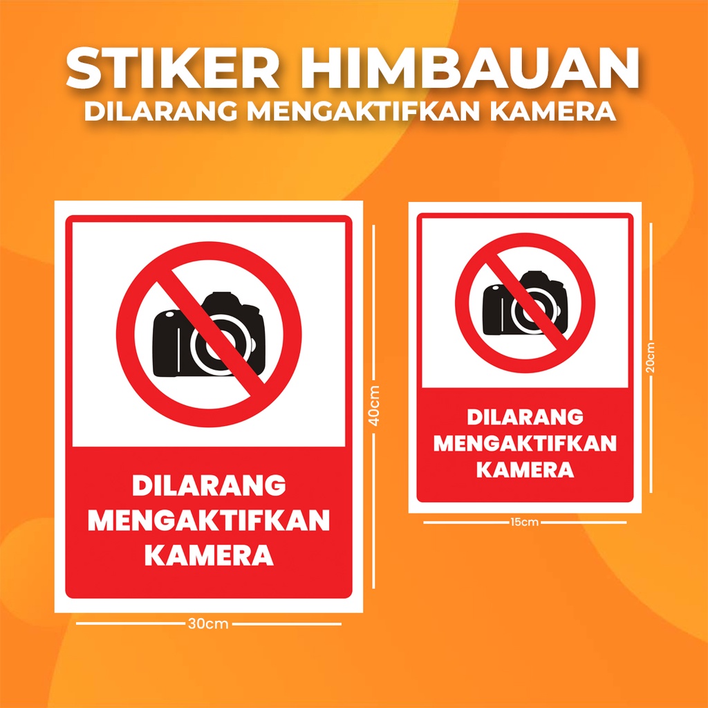 

Stiker K3 / Sticker HSE DILARANG MENGAKTIFKAN KAMERA (Print Tajam & Anti Air)