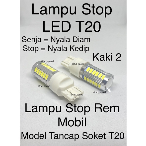 Lampu Stop Rem LED Mobil T20 39Led Dc 12Volt Grand Max Dll Stop Led Nyala Kedip