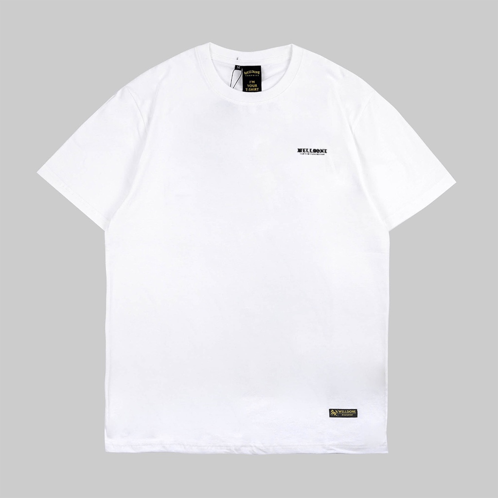 Baju Kaos T-Shirt Tshirt Welldone - Limited Tee White Catton Combed Unisex Kaos Distro