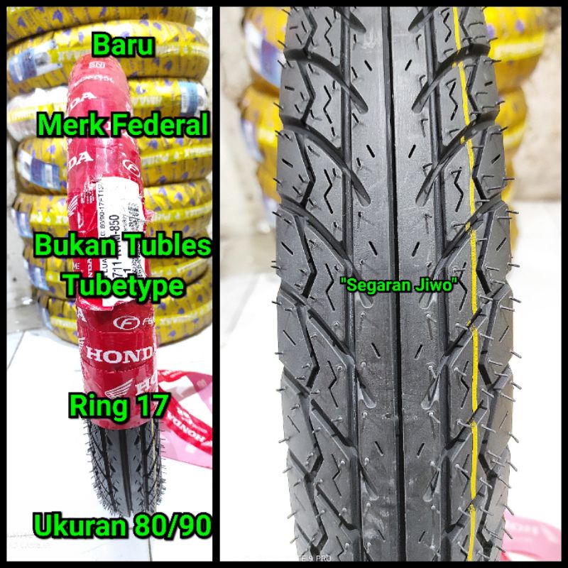 Ban motor ring 17 ukuran 80/90 merk Federal Ban belakang honda Supra