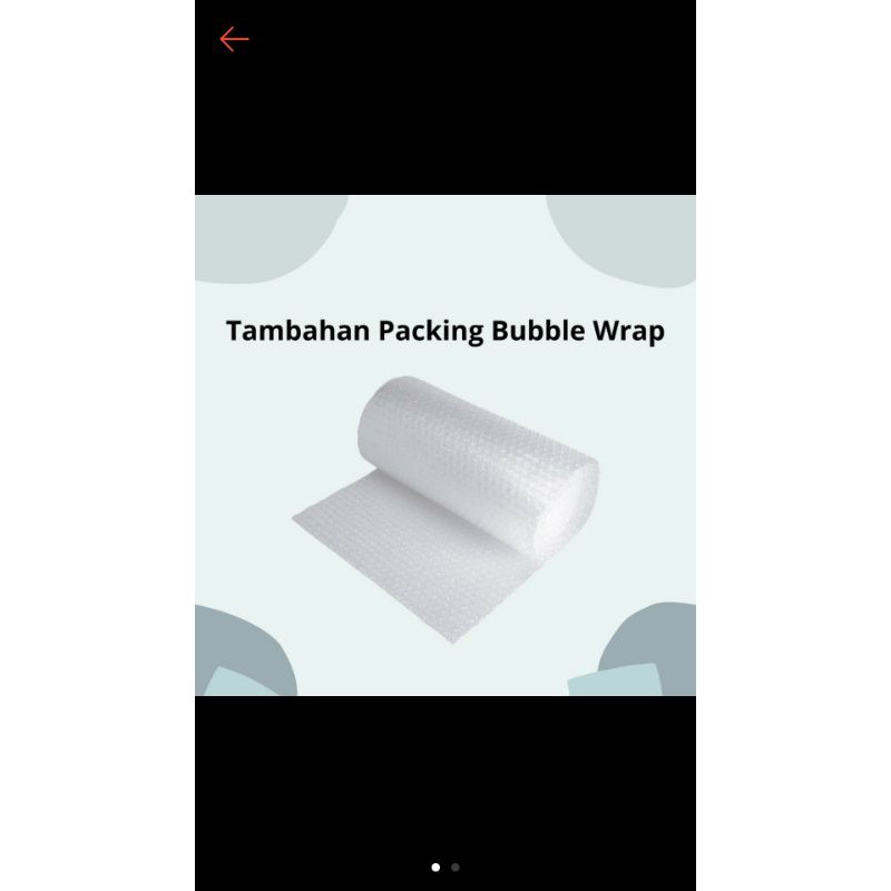 

bubble wrap tambahan produk. setiappembelian pembelian disarankan utk keamanan produk