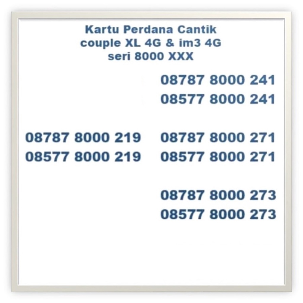 nomor nomer cantik couple kartu XL dan indosat ooredoo im3 4G 8000