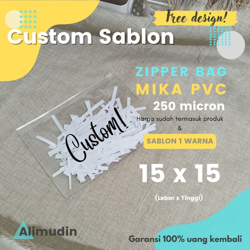 Zipper Bag Mika PVC 15 x 15 250 Mic Custom Sablon | Ziplock | Pouch