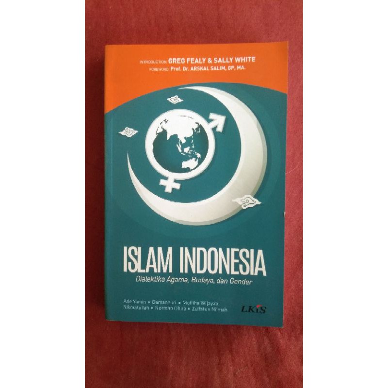 

BUKU ISLAM INDONESIA DIALEKTIKA AGAMA BUDAYA DAN GENDER