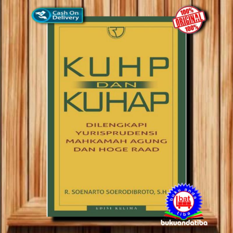 KUHP dan KUHAP Di Lengkapi Yurisprudensi MA – Soenarto Soerodibroto-1