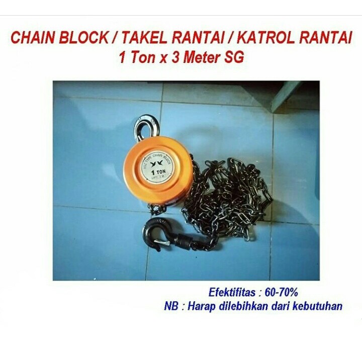 Chain Block 1 ton x 3 meter Takel 1 Ton x 3 meter Katrol 1 ton SG