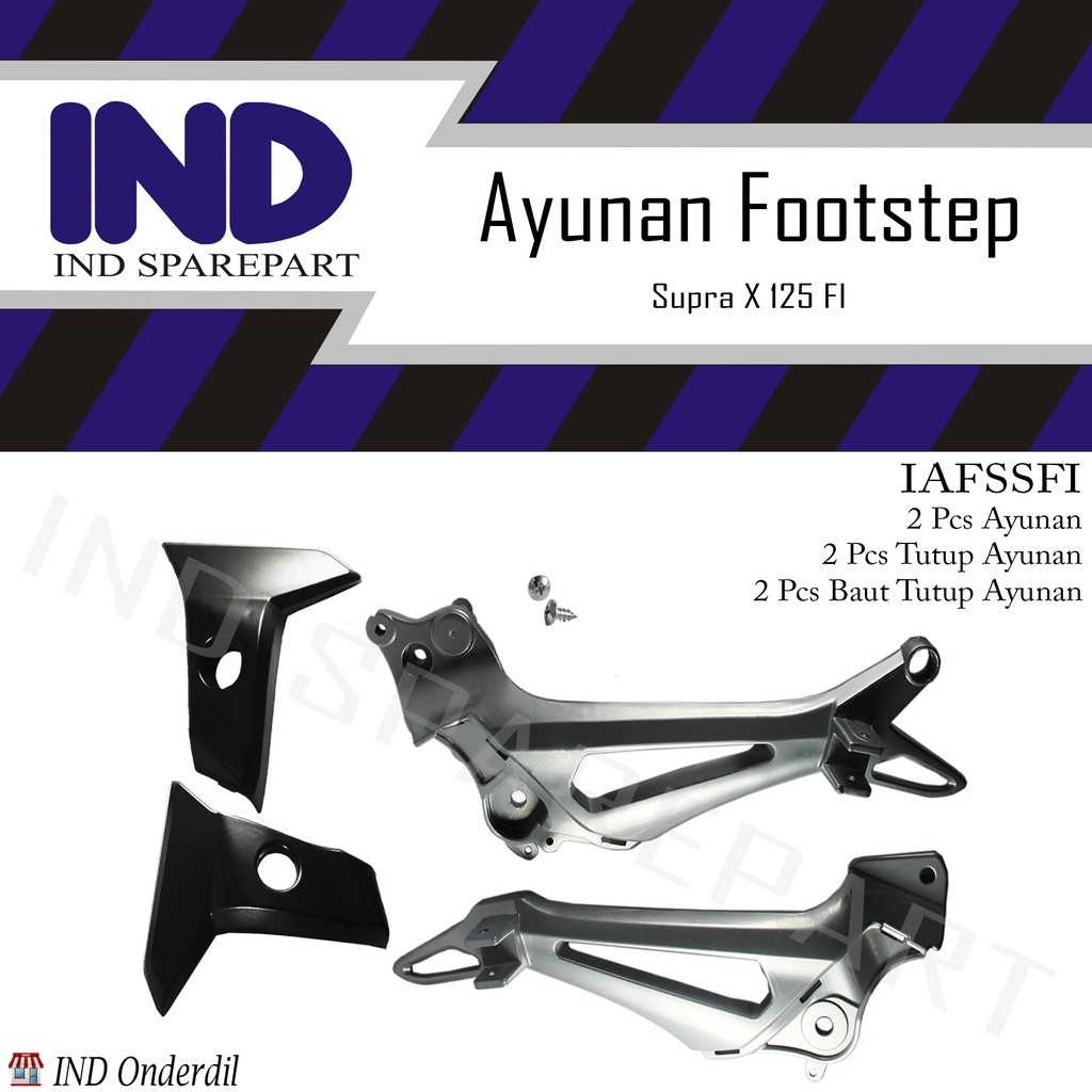 Dudukan/Ayunan/Pangkon/Bracket/Braket/Breket Footstep/Foot Step Kaki Belakang Supra X 125 FI/New