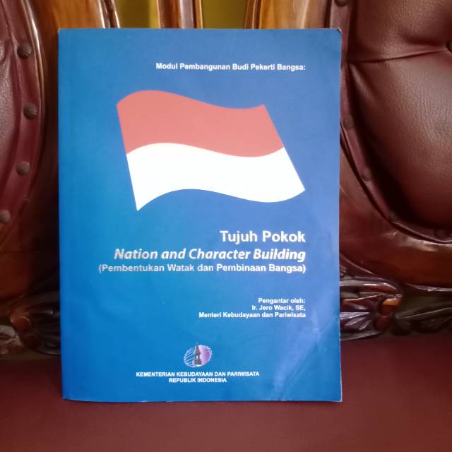 Tujuh Pokok Pembentukan Watak dan Pembinaan Bangsa