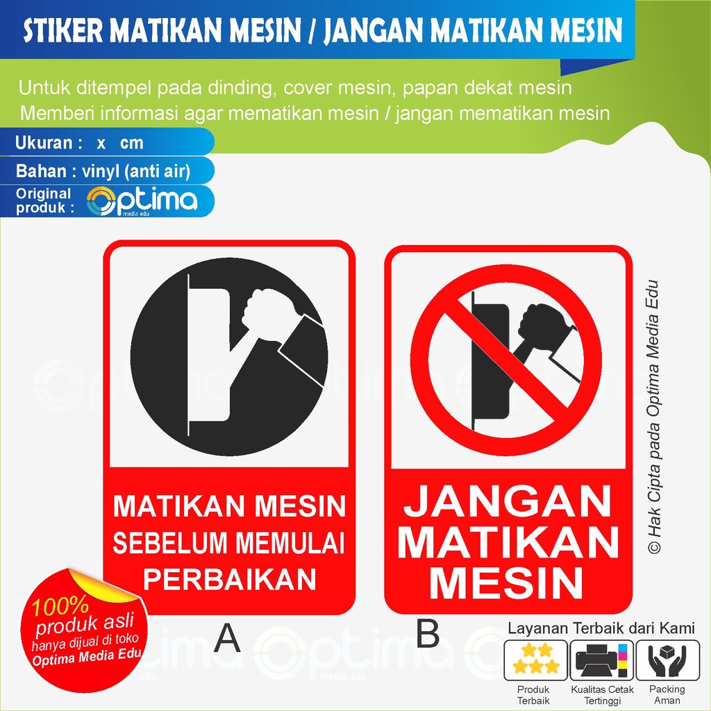 

STIKER PERINGATAN MATIKAN MESIN / JANGAN MATIKAN MESIN