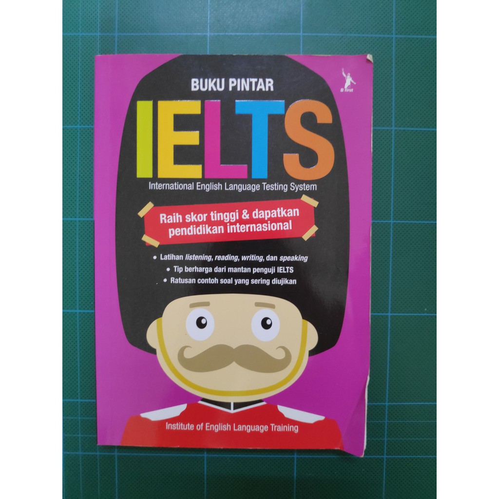 Buku Pintar IELTS - International English Language Testing System