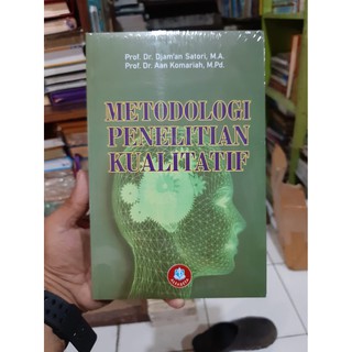 Jual Metodologi Penelitian Kualitatif Djaman Satori Aan Komariah ...