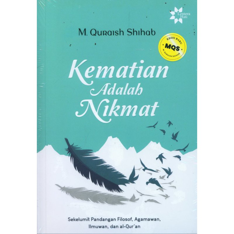 Buku Kematian Adalah Nikmat - Edisi Baru oleh M. Quraish Shihab