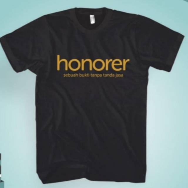 T shirt Guru Honorer , Kaos Guru Honorer