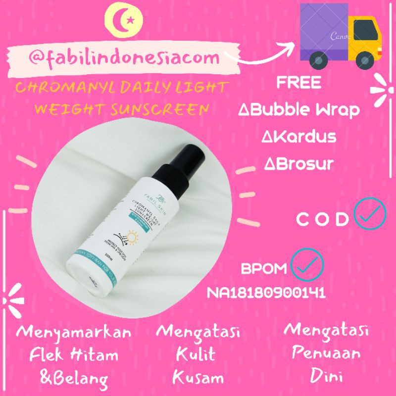 FABIL INDONESIA 17DRS CHROMANYL DAILY LIGHT WEIGHT SUNSCREEN FABIL SKIN FABIL BEAUTY SUNBLOCK HERBAL