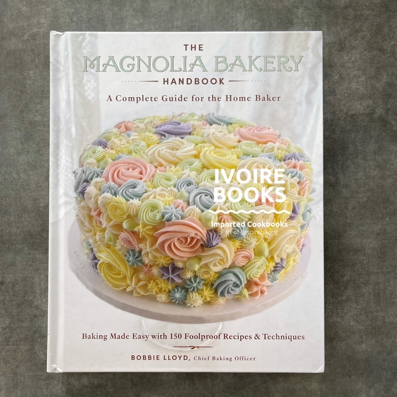 The Magnolia Bakery Handbook Cookbook