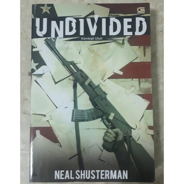 UNDIVIDED : Kembali Utuh - Neal Shusterman [PRELOVED]