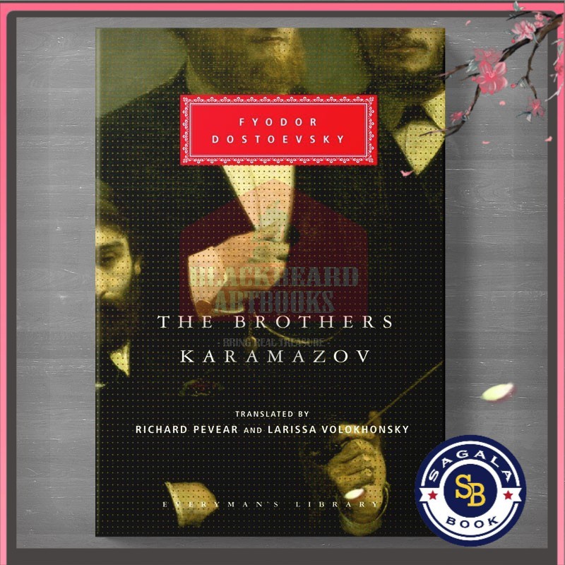 The Brothers Karamazov by Fyodor Dostoevsky (Everyman's Library)