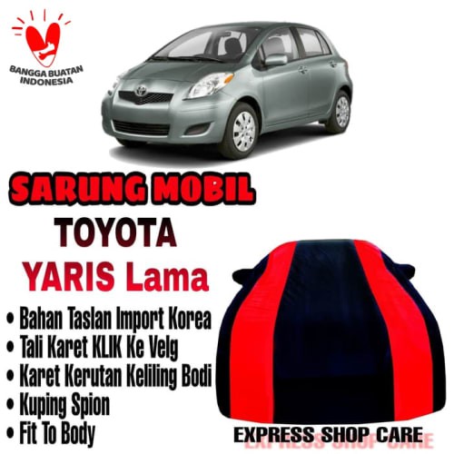 [Eksterior Mobil] Sarung Mobil YARIS Lama List MERAH Body Cover Penutup Yaris PREMIUM