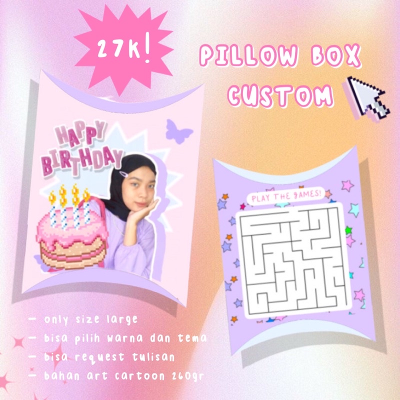 

PILLOW BOX CUSTOM