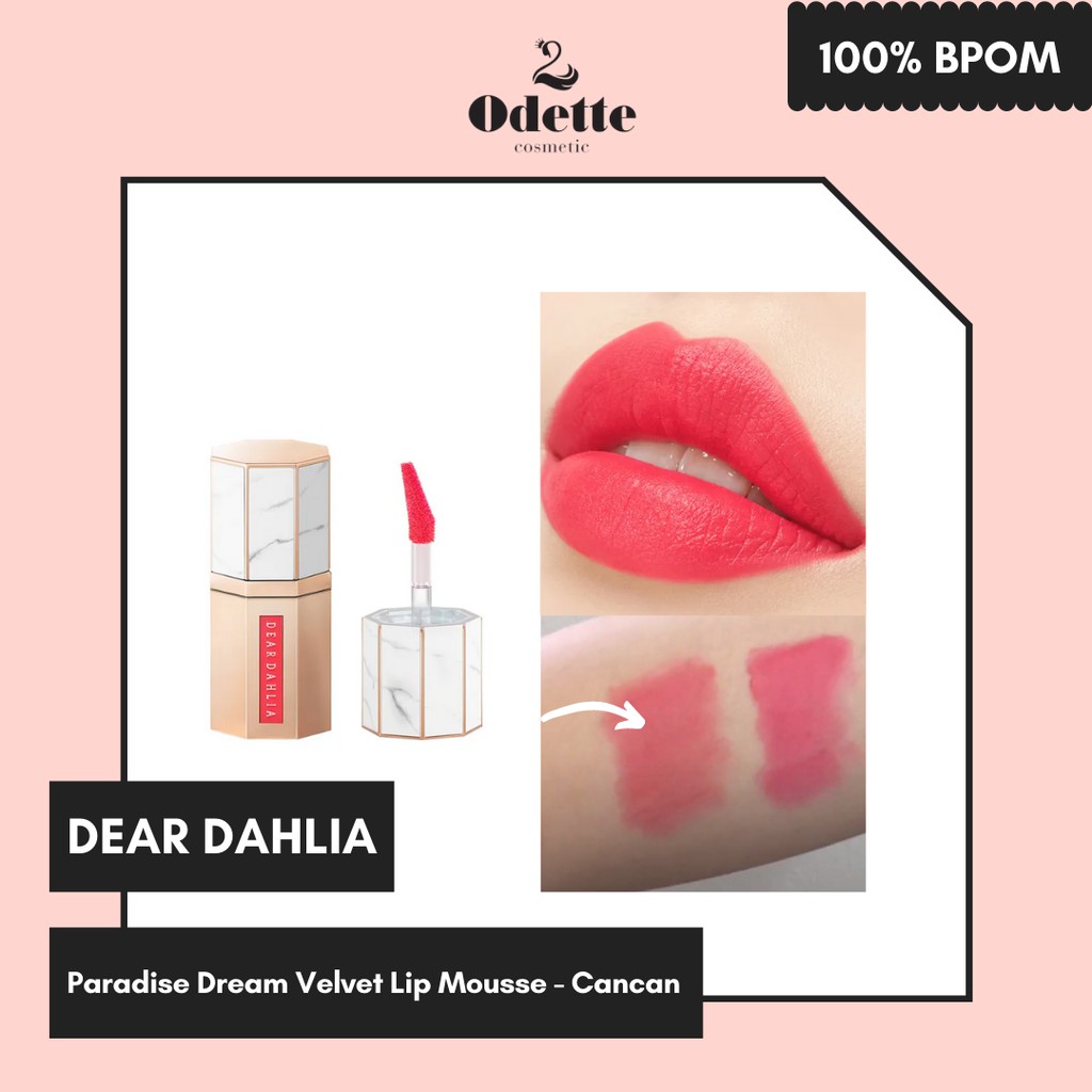 Jual Odette Cosmetic Dear Dahlia Paradise Dream Velvet Lip Mousse - Cancan  (6.5Ml) Indonesia|Shopee Indonesia