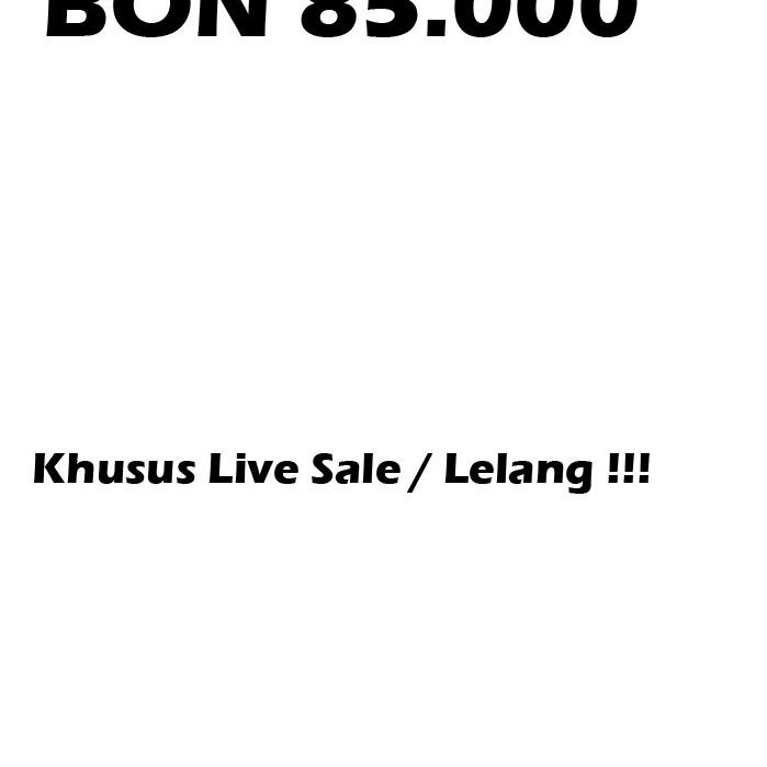 

BON - 85.000 KHUSUS MOTIF BARU. ✓