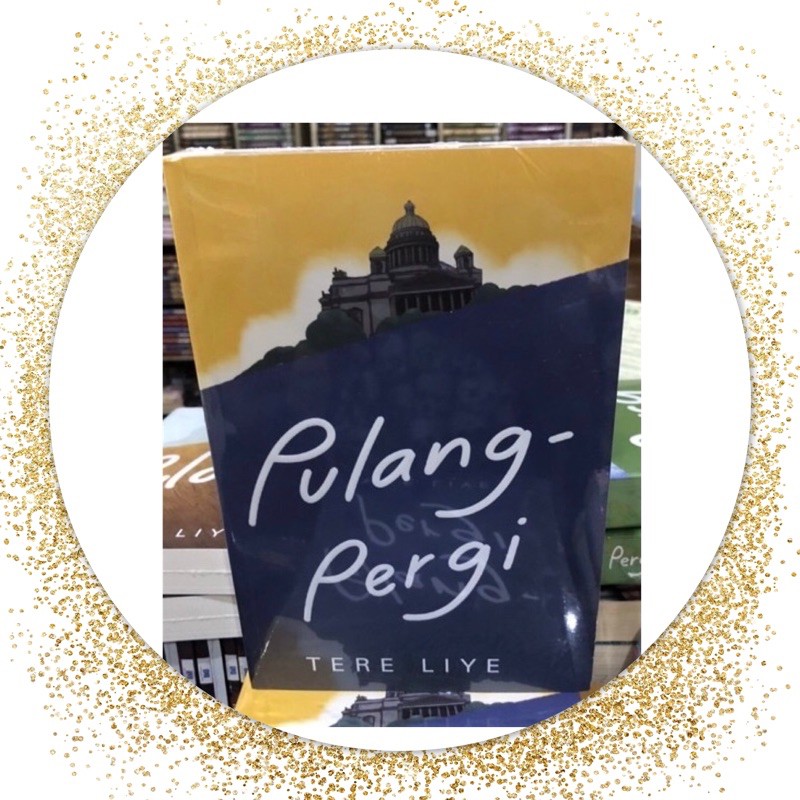 Buku Novel Remaja Pulang pergi - Tere Liye