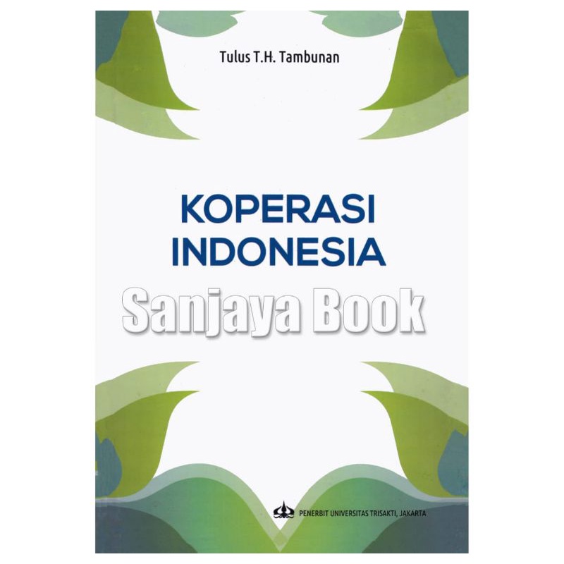 

KOPERASI INDONESIA by tulus Tambunan