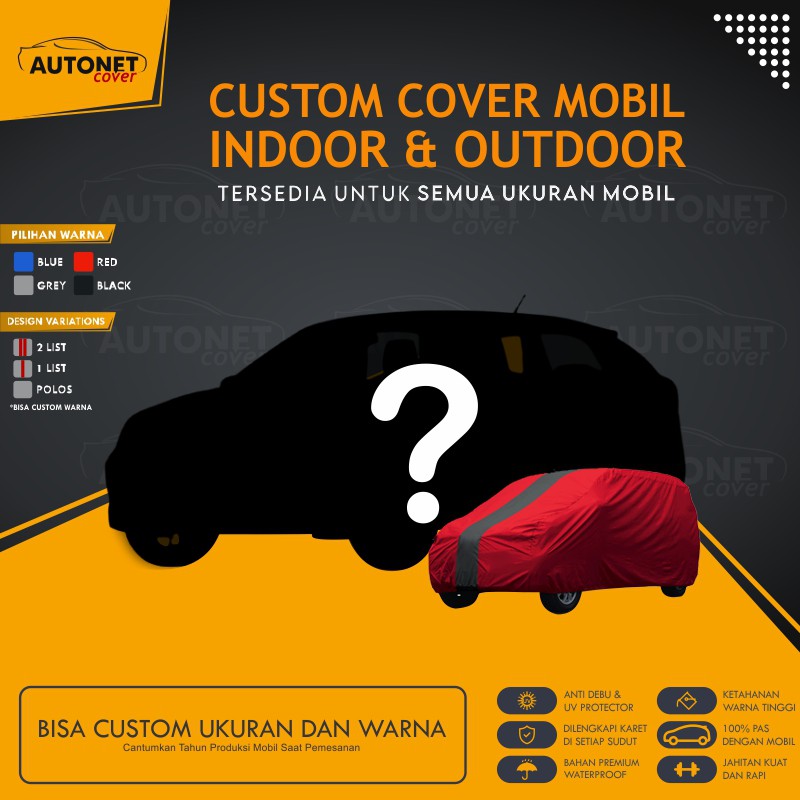 CUSTOM Cover Mobil Sarung Mobil Segala Ukuran Dan Warna