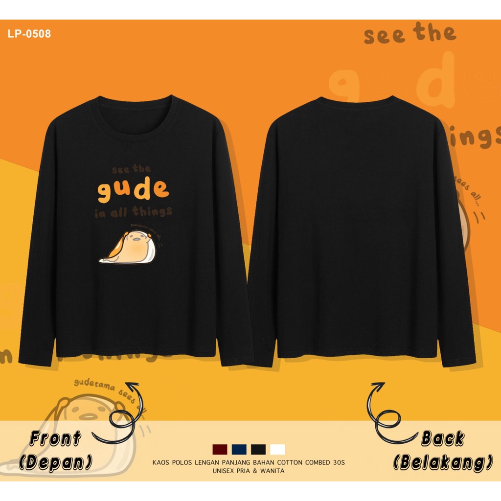 PAKAIAN KAOS LENGAN PANJANG WANITA / IMPORT / LP-0508 / SEE THE GUDE IN ALL THINGS / GUDETAMA EDITION