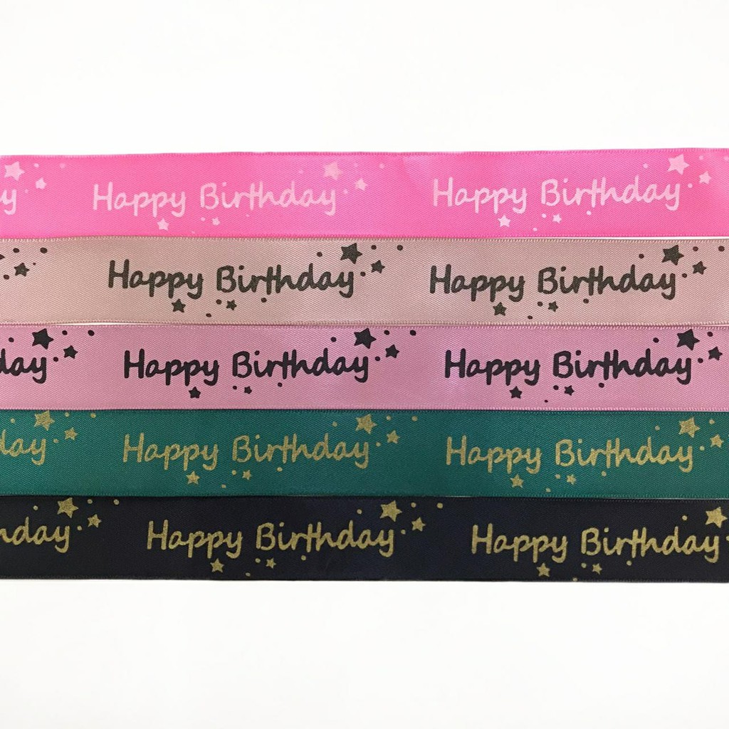 10 YARD - 2.5 CM PITA HAPPY BIRTHDAY | DOUBLE SATIN