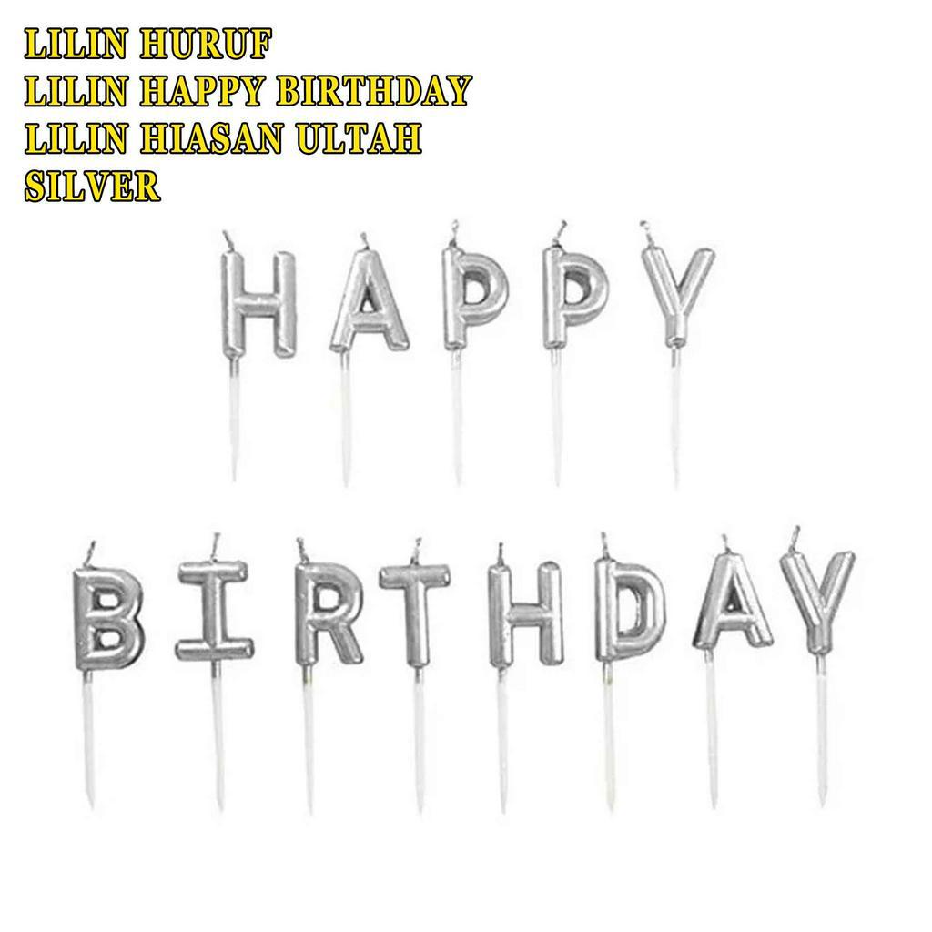 Lilin Happy Brithday* Lilin Huruf* Lilin Silver* Lilin Hiasan