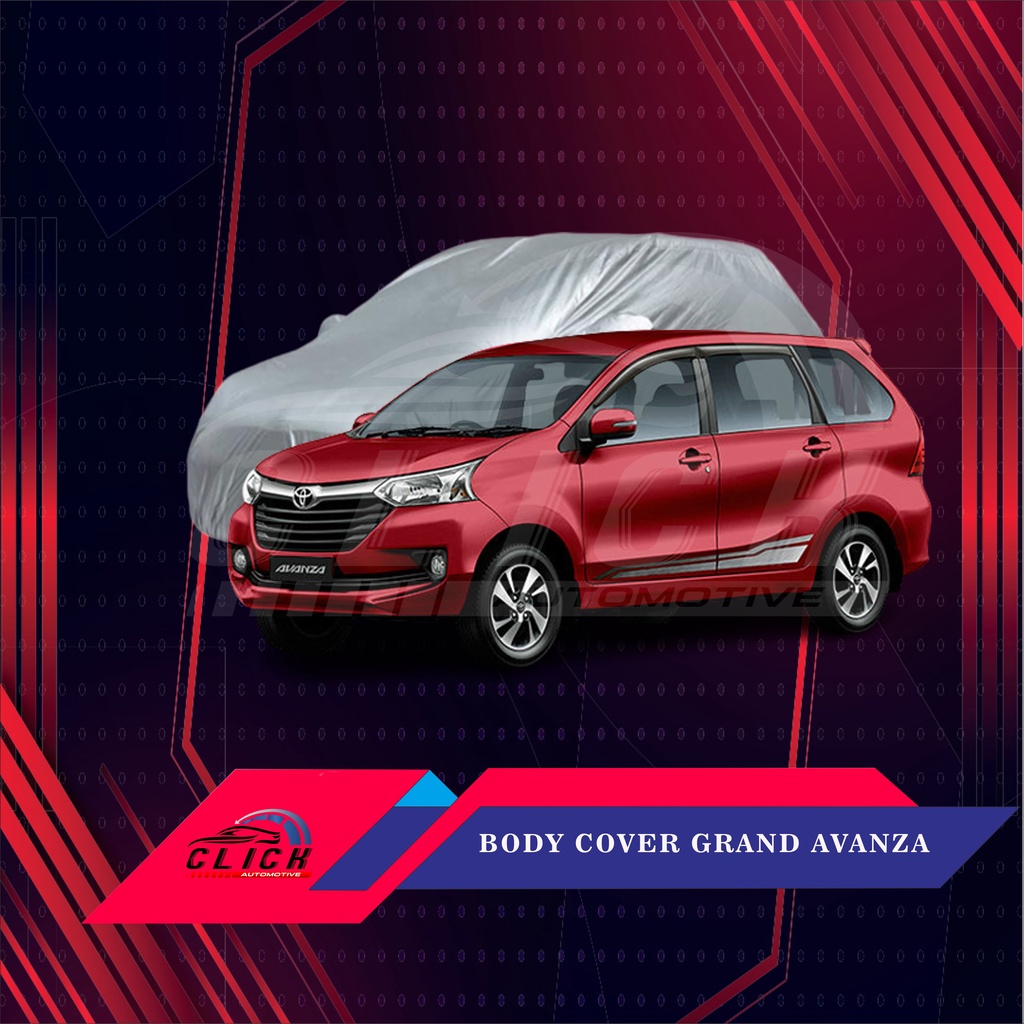 Sarung Mobil / Body Cover All New Avanza / Body Cover Grand Avanza