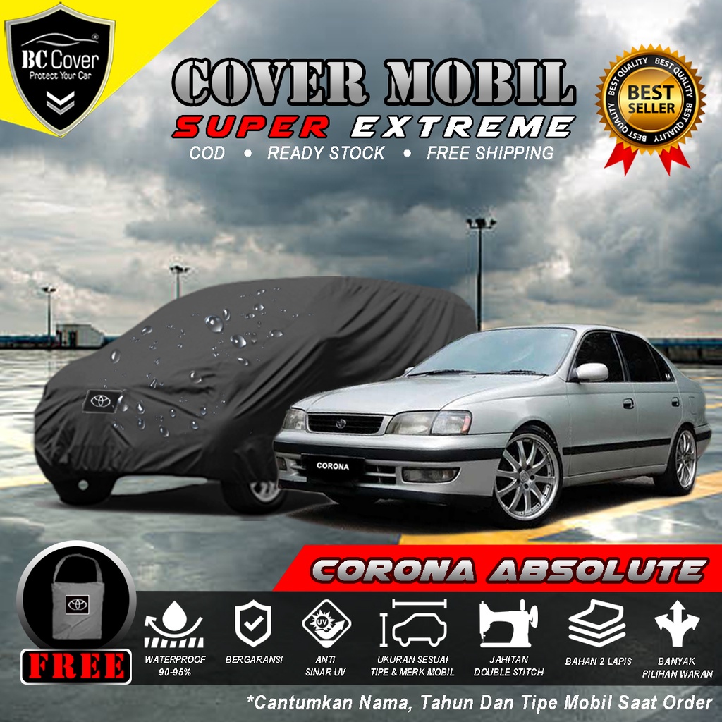 Body Cover Mobil Corona Absolute Outdoor Waterproof / Sarung Mobil Toyota Corona Absolute Waterproof / Selimut Tutup Penutup Sedan Corona Absolute Mantol Kerudung Mantel Mobil Corona Absolute Outdoor Anti Air Waterproof