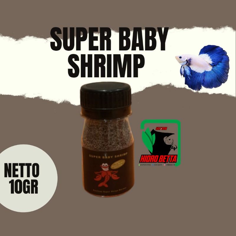 Super Baby Shrimp 10gr gram (Pakan Ikan Hias Cupang, Guppy dll)