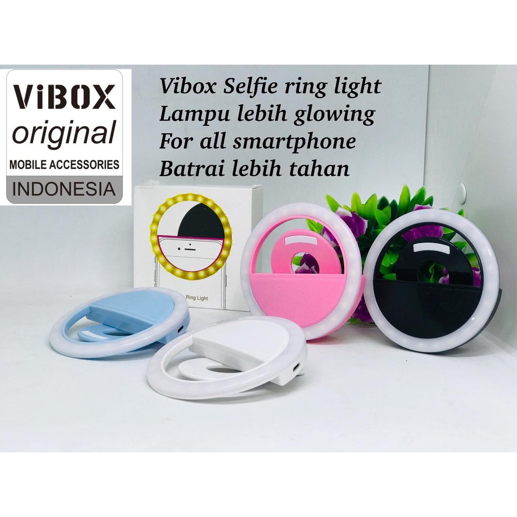 RING LIGHT SELFIE VIBOX LAMPU LEBIH GLOWING FOR ALL SMARTPHONE BATRE LEBIH TAHAN