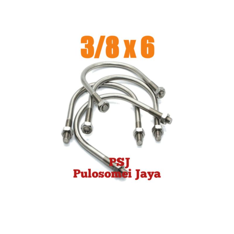 SUS 304 U-Bolt / Baut U Stainless 3/8 x 6