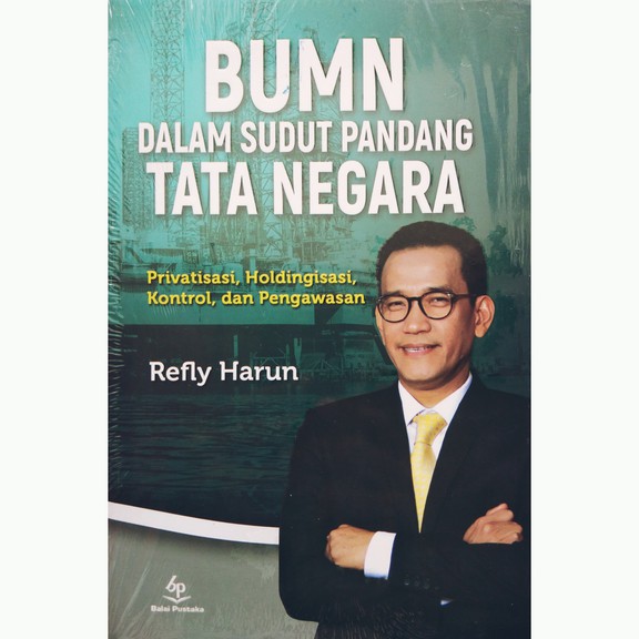 BUMN Dalam Sudut Pandang Tata Negara Refly Harun Balai Pustaka ORIGINAL