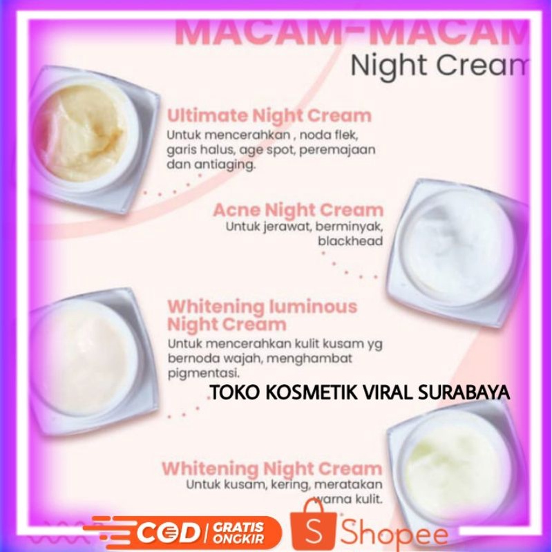 NIGHT CREAM MS GLOW/CREAM MALAM MS GLOW/ACNE NIGHT CREAM/ULTIMATE NIGHT CREAM/LUMINOUS NIGHT CREAM/WHITENING NIGHT CREAM/ORIGINAL 100%