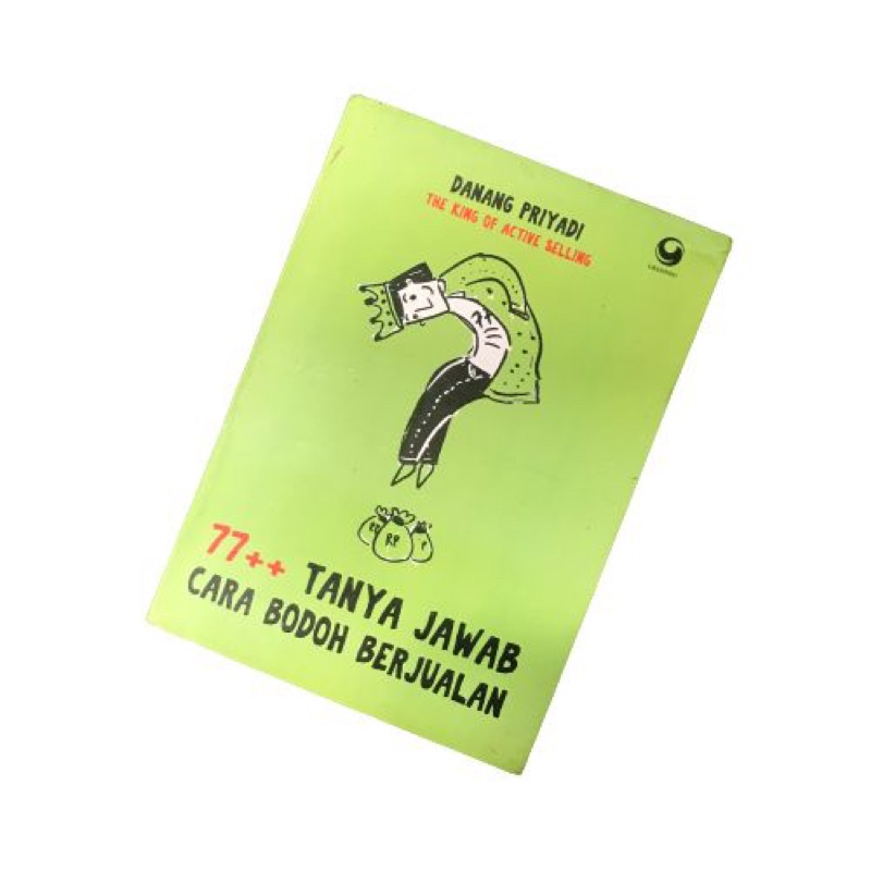 DANANG PRIYADI - 77++ TANYA JAWAB CARA BODOH BERJUALAN