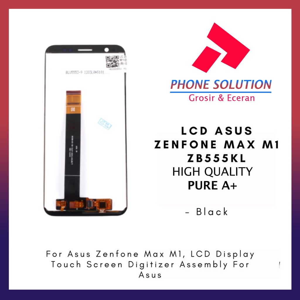 LCD Asus Zenfone Max M1  LCD Asus Zenfone ZB555KL Fullset Touchscreen // Supplier LCD Asus Zenfone Max - Garansi 1 Bulan