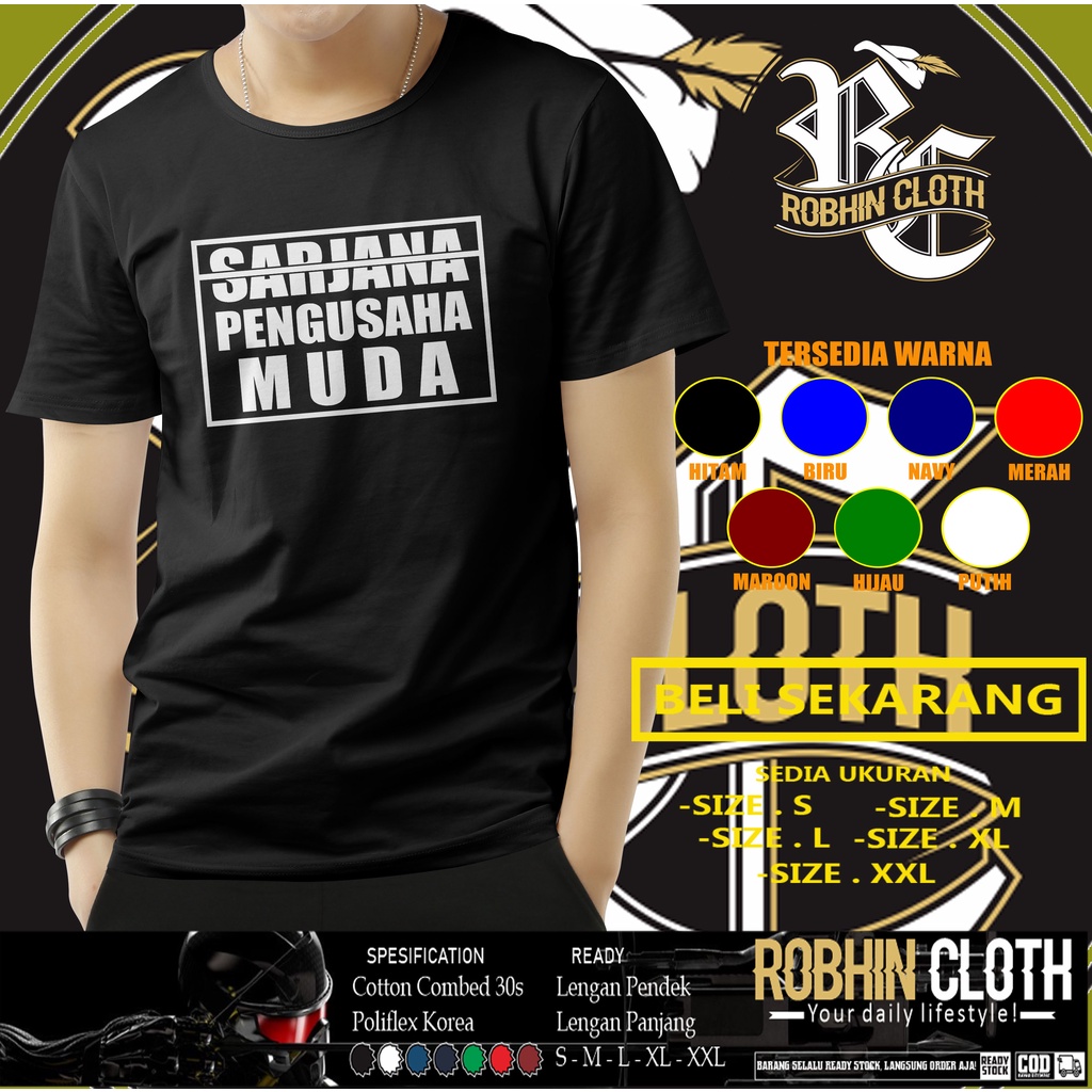 Kaos Sarjana Pengusaha Muda Baju Distro