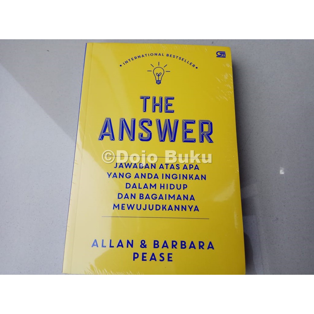 The Answer: Jawaban atas Semua yang Anda Inginkan by Allan dan Barbara Pease