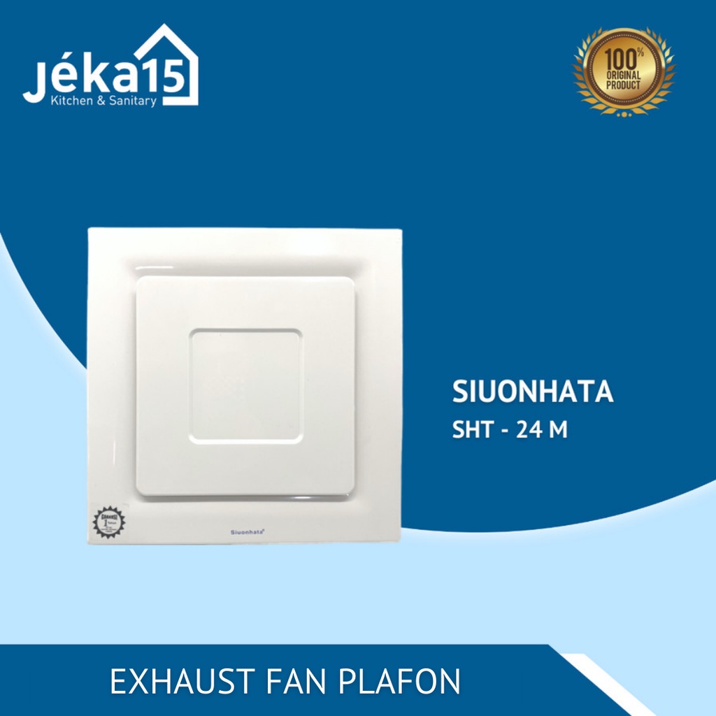 EXHAUST FAN PLAFON | SIOUNHATA SHT-24 M