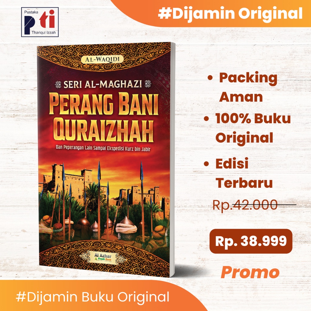 Buku Seri Al-Maghazi : Perang Bani Quraizhah